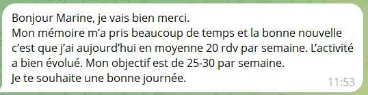 Message d'Anne-Marie : 20 rendez-vous par semaine en moyenne, objectif 25-30